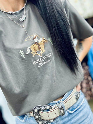 Hold Your Horses Tee